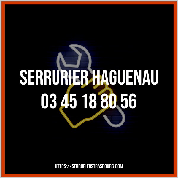 numéro de serrurier Haguenau